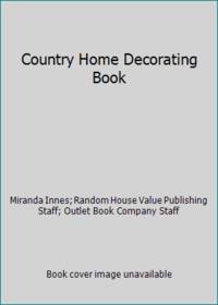 Country Home Decorating Book