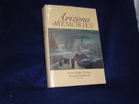 Arizona Memories by Morgan, Anne Hodges; Strickland, Rennard - 1984