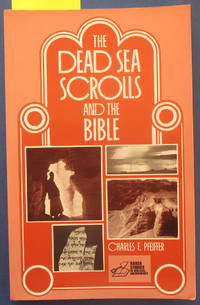 cover of Dead Sea Scrolls and the Bible, The: Baker Studies in Biblical Archaeology