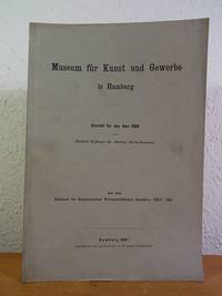 Museum für Kunst und Gewerbe in Hamburg. Bericht für das Jahr 1906