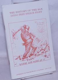 image of The history of the San Diego Free Speech Fight; republished from the N.Y. Call, Sunday issues beginning March 15, 1914