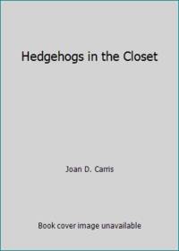 Hedgehogs in the Closet
