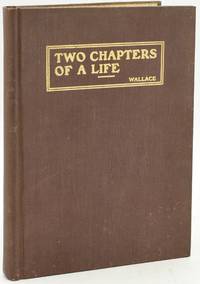 TWO CHAPTERS OF A LIFE. AMERICA BY COMPARISON AND OTHER ADDRESSES