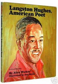 Langston Hughes, American Poet by Alice Walker - 1st Edition - 1974 - from Idler Fine Books (SKU: 003127)