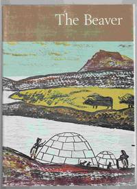 image of The Beaver Magazine of the North, Autumn 1967