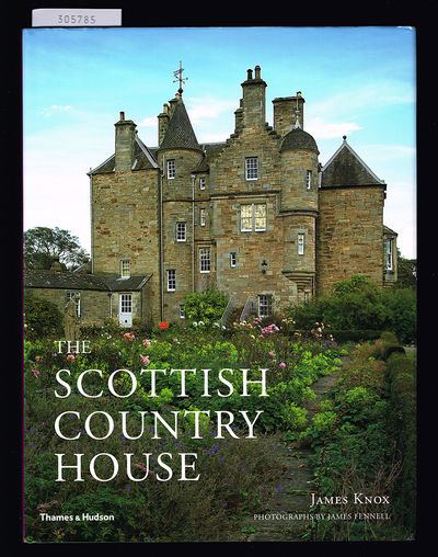 The Scottish Country House.