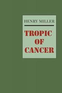 Tropic of Cancer by Henry Miller - 2015-08-07