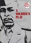 THE NEGRO ENSEMBLE COMPANY PRODUCTION OF "A SOLDIER'S PLAY" .... Place: Fort Neal, Louisiana. Time: 1944
