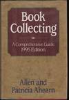 Book Collecting 1995; A Comprehensive Guide