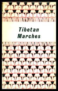 TIBETAN MARCHES by Migot, Andre (translated from the French by Peter Fleming) - 1956