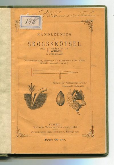Handledning i skogsskötsel med 17 i texten…