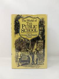 image of THE WORLD OF THE PUBLIC SCHOOL
