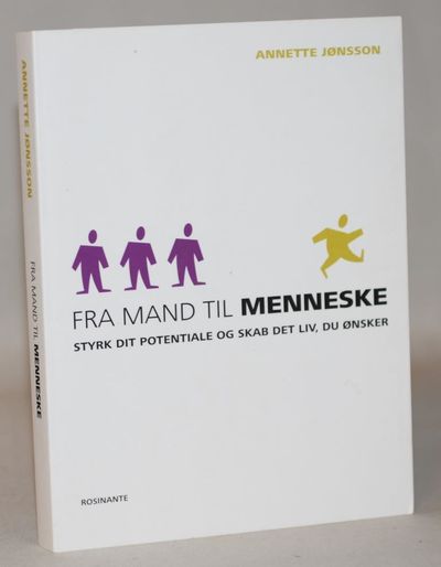 Fra mand til menneske -  styrk dit potentiale og…