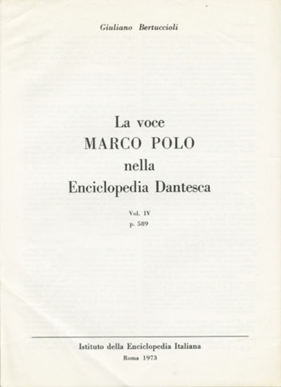 La voce Marco Polo nella Enciclopedia Dantesca. Vol. IV
