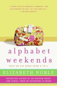 Alphabet Weekends : Love on the Road from a to Z