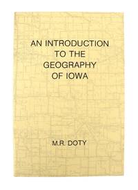 An Introduction to the Geography of Iowa