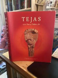 Tejas: Eternal Energy. 1500 Years of Indian Art