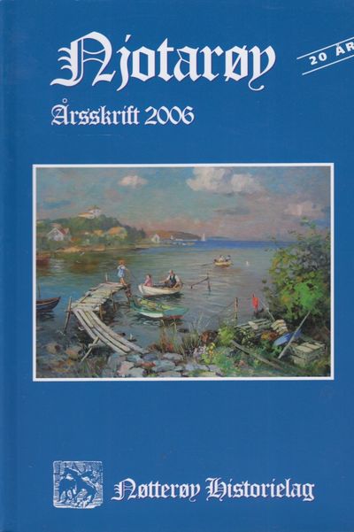 Njotarøy. Årsskrift 2006.