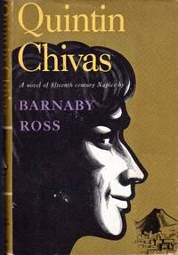 cover of Quintin Chivas: A Novel Of Fifteenth Century Naples.