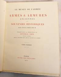image of Armes & armures anciennes et souvenirs historiques les plus précieux (Volume 1)