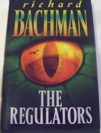 The Regulators by BACHMAN, Richard (Stephen King) - 1996