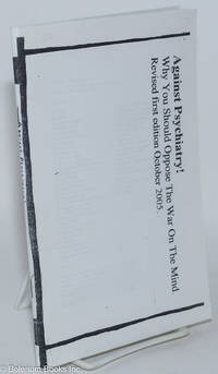 cover of Against psychiatry!; why you should oppose The War on the Mind