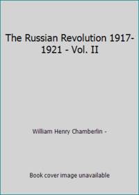 image of The Russian Revolution 1917-1921 - Vol. II