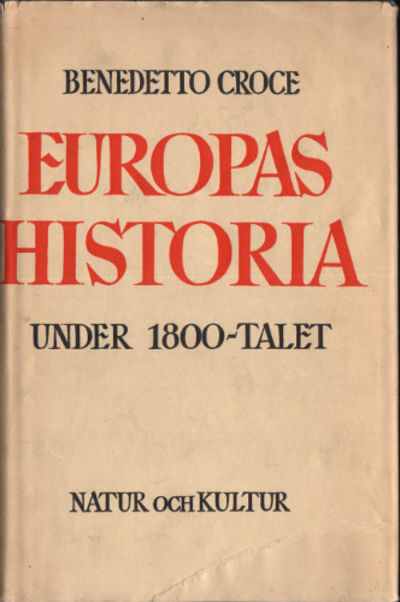 EUROPAS HISTORIA UNDER 1800-TALET.
