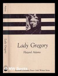 Lady Gregory / Hazard Adams by Hazard (1926-) Adams - First Edition - 1975 - from MW Books Ltd. (SKU: 321599)
