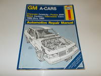 GM A-Cars : Chevrolet Celebrity, Pontiac 6000, Buick Century, Oldsmobile Ciera 1982-1989...