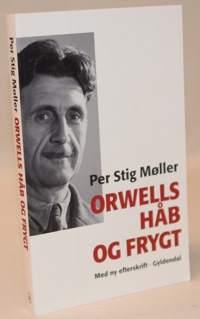 Orwells håb og frygt.