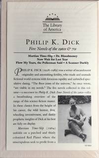 PHILIP K. DICK : FIVE NOVELS of the 1960s & 70s  (Limited Edition L.O.A. 1st. in  Slipcase)