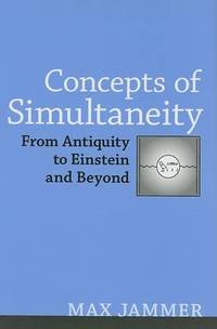 Concepts of Simultaneity: From Antiquity to Einstein and Beyond