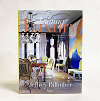 Jeffrey Bilhuber: Defining Luxury: The Qualities of Life at Home by Bilhuber, Jeffrey; Brock, Trel - 2008