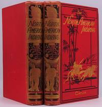 Letters and Notes on the Manners Customs and Condition of the North American Indians. In Two Volumes by Catlin, Geo.(rge) - 1841