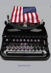 A Pinnacle of Feeling: American Literature and Presidential Government