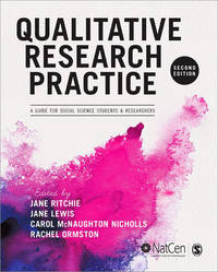 Qualitative Research Practice: A Guide for Social Science Students and Researchers