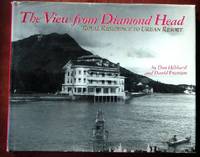 image of The View From Diamond Head: Royal Residence to Urban Resort