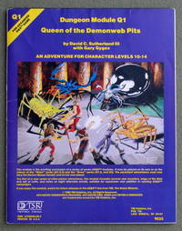 Queen of Demonweb Pits (Advanced Dungeons &amp; Dragons module Q1) by David C. Sutherland & Gary Gygax - 1980