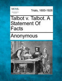 Talbot V. Talbot. a Statement of Facts