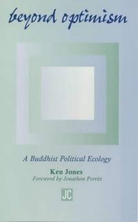 Beyond Optimism: Political Ecology of Buddhism