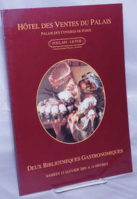 Deux Bibliotheques Gastronomiques: Bibliotheque de M. Christian Guy / Bibliotheque d'un cuisinier quercynois. Samedi 13 Janvier 2001