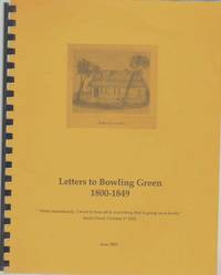 cover of LETTERS TO BOWLING GREEN 1800-1859
