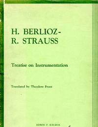 Treatise on Instrumentation by Hector Berlioz; Richard Strauss - 1948