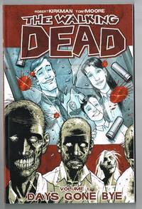 cover of The Walking Dead, Vol. 1: Days Gone Bye graphic novel