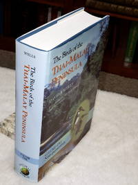 The Birds of the Thai-Malay Peninsula, Covering Burma and Thailand South of the Eleventh Parallel, Peninsular Malaysia and Singapore. Volume One: Non-Passerines