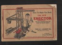 image of How to Make 'em Book, the New Erector - Instruction Book The Only Construction Toy with the Square Girder