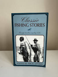 Classic Fishing Stories: Twenty Timeless Angling Tales