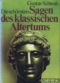 Die schönsten sagen des klassischen Altertums by Gustav Schwab - Hardcover - 1974 - from Klondyke (SKU: 00171872)