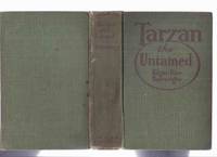 Tarzan the Untamed -by Edgar Rice Burroughs by Burroughs, Edgar Rice (aka Normal Bean, John Tyler McCulloch ) - 1920